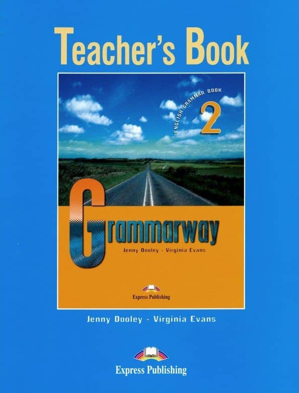 Grammarway. Level 2. Elementary. Teacher's Book