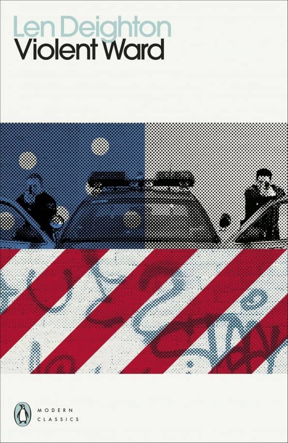 Violent Ward — Len Deighton