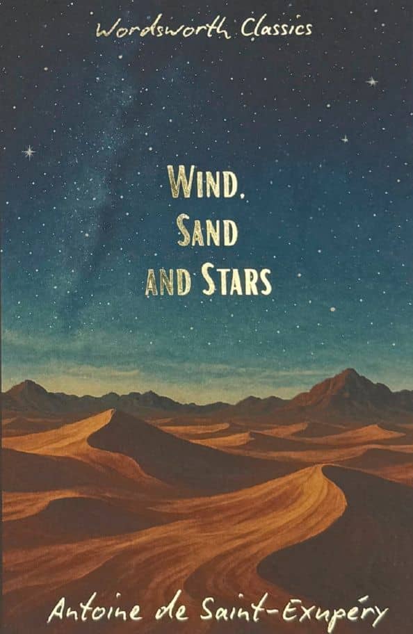 Wind, Sand and Stars — Сент-Экзюпери Антуан де