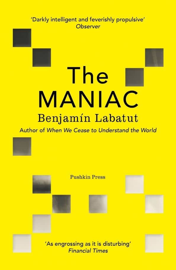 The MANIAC — Benjamin Labatut