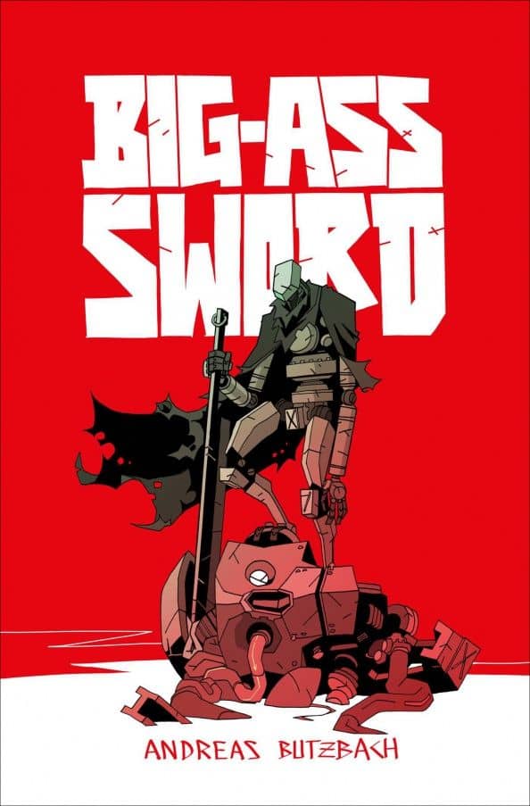 Big-Ass Sword — Andreas Butzbach
