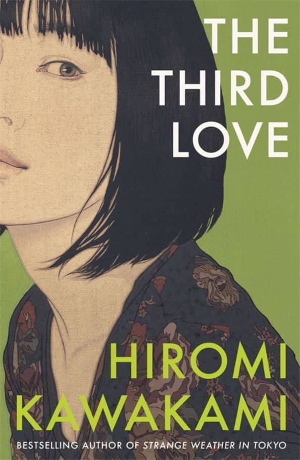 The Third Love — Hiromi Kawakami