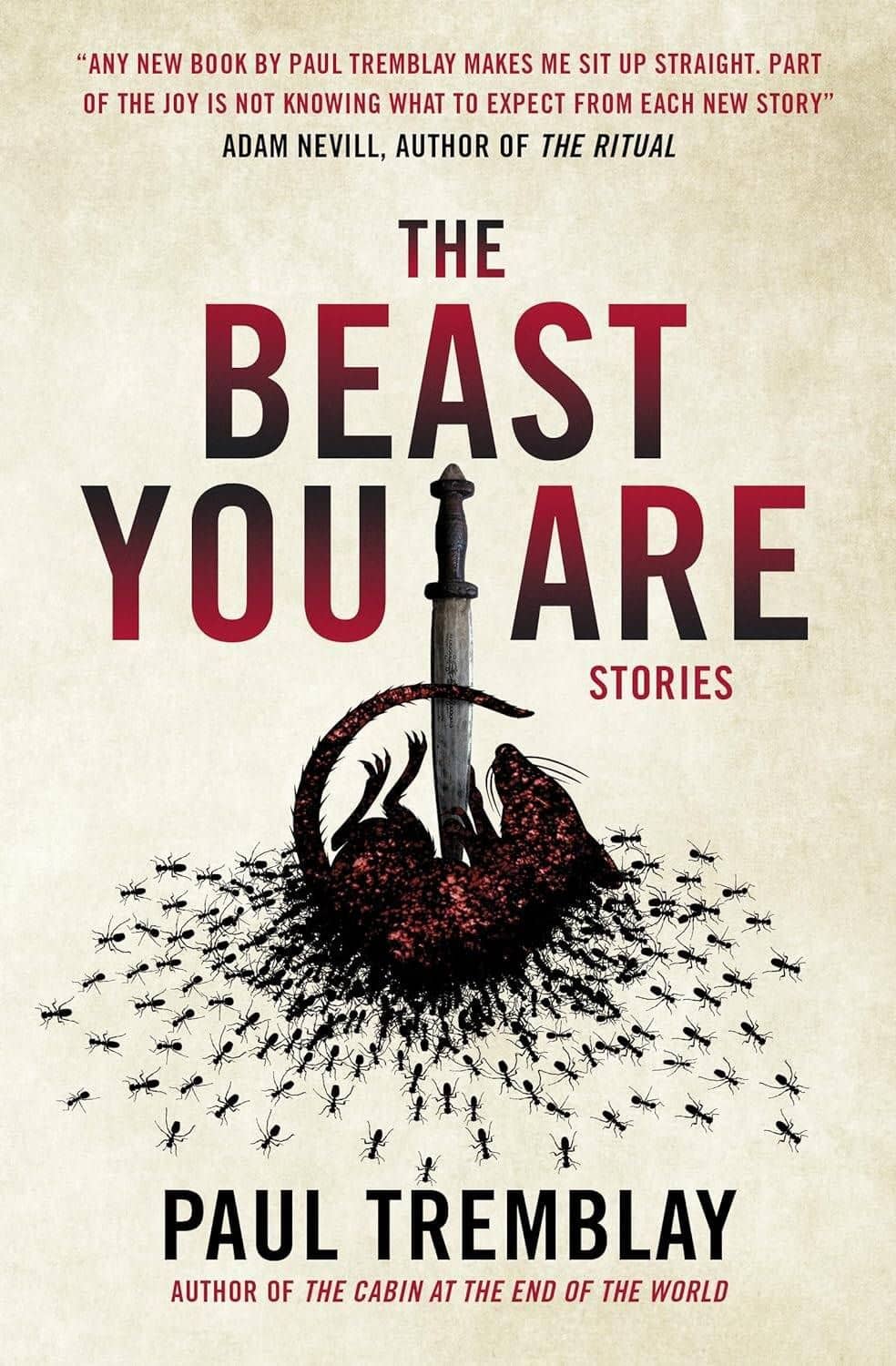 The Beast You Are: Stories — Пол Тремблей
