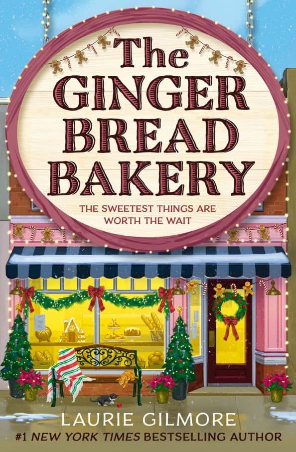 The Gingerbread Bakery — Лори Гилмор