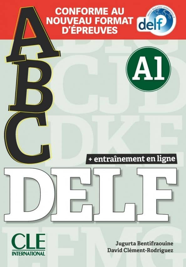 ABC DELF. Niveau A1 + CD + Entrainement en ligne. Conforme au nouveau format d'epreuves