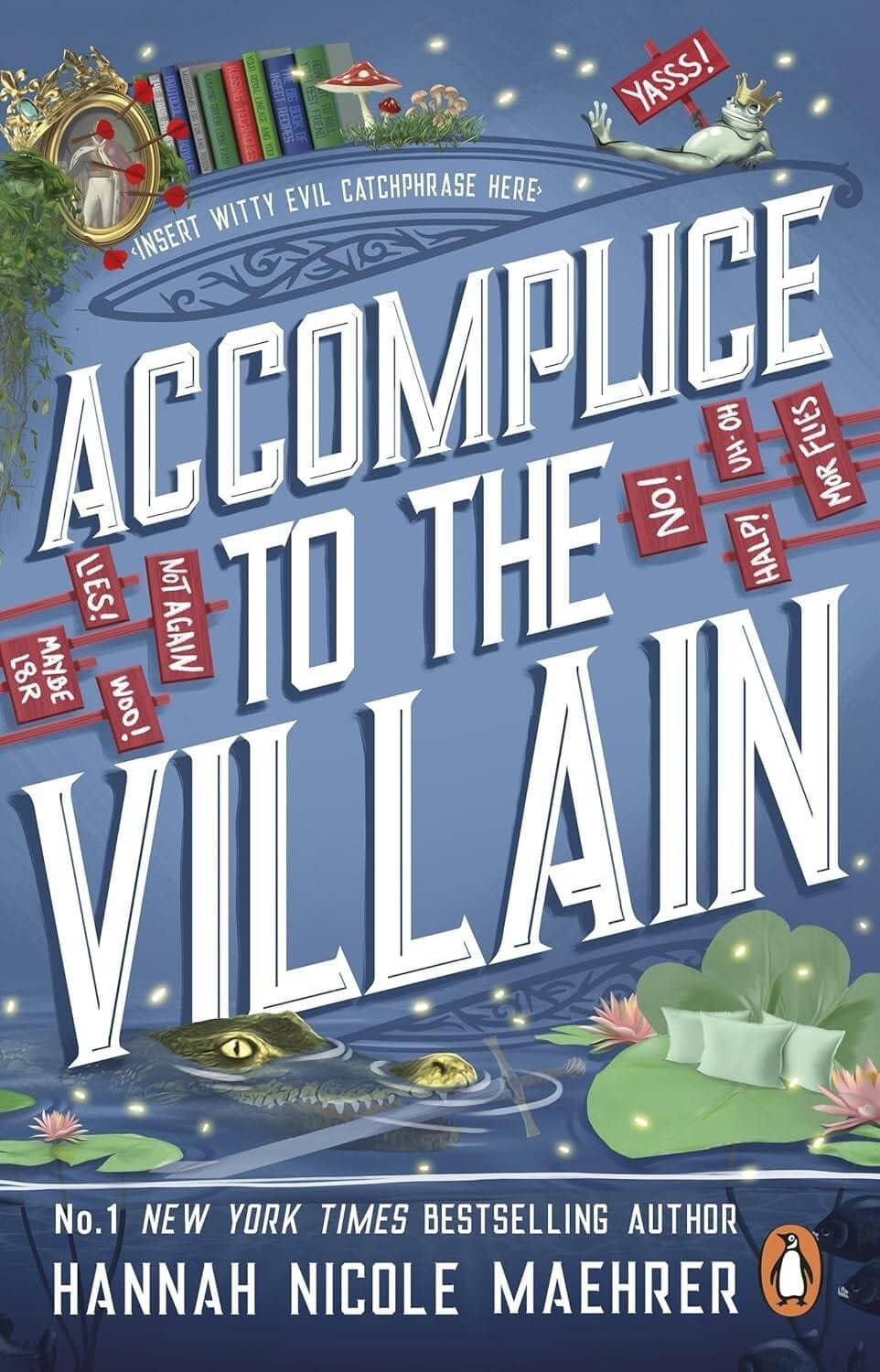 Accomplice to the Villain (Hannah Nicole Maehrer) Сообщник злодея (Ханна Николь Мерер) /Книги на английском языке (2)