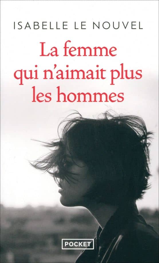 La Femme qui n'aimait plus les hommes