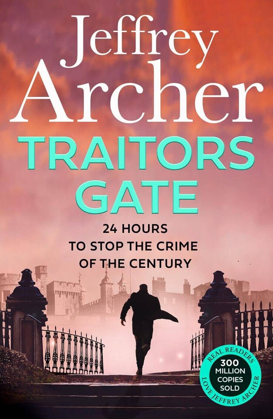 Traitors Gate — Джеффри Арчер
