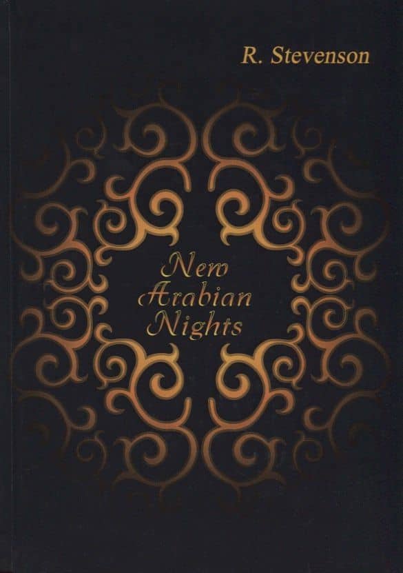 New Arabian Nights = Новые Арабские Ночи: на англ.яз