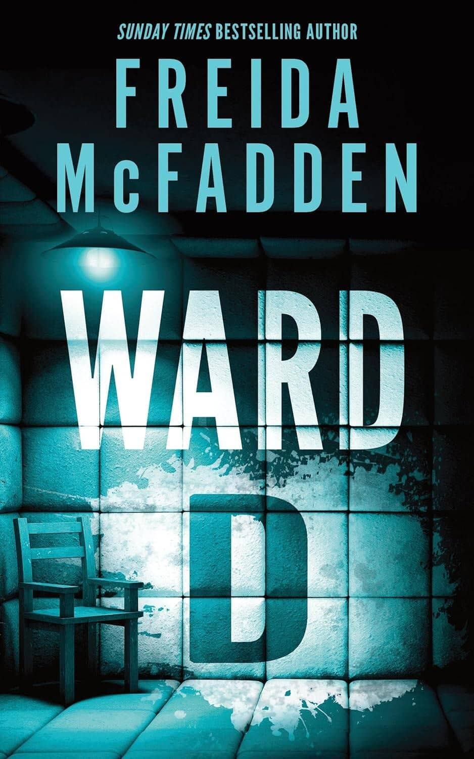 Ward D (Freida McFadden) Блок Д (Фрида Макфадден) /Книги на английском языке (2)