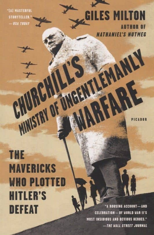Churchill's Ministry of Ungentlemanly Warfare