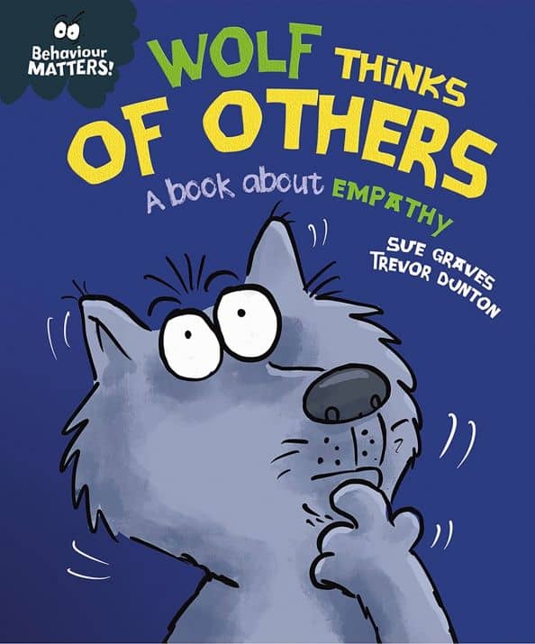 Wolf Thinks of Others. A book about empathy