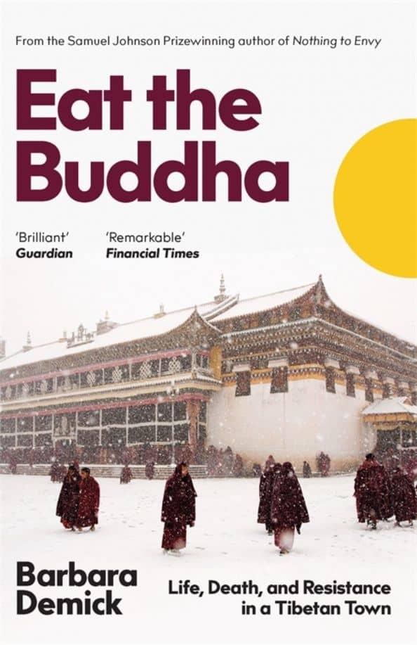 Eat the Buddha — Barbara Demick