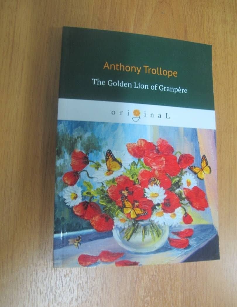 The Golden Lion of Granpere — Anthony Trollope (3)