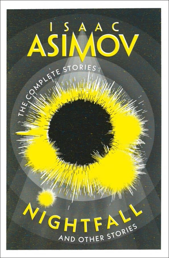Nightfall. And Other Stories — Isaac Asimov