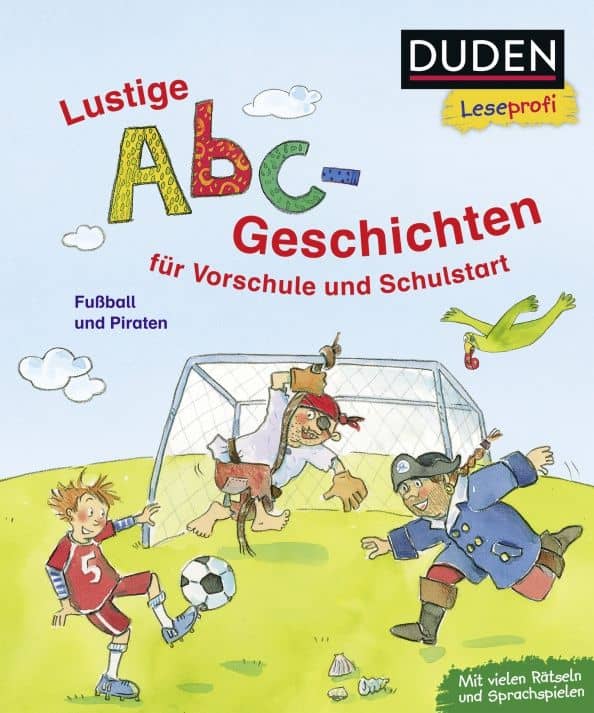 Lustige Abc-Geschichten für Vorschule und Schulstart. Fußball und Piraten — Dagmar Binder