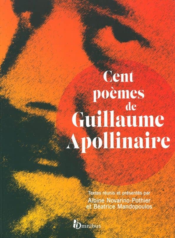 Cent poèmes de Guillaume Apollinaire