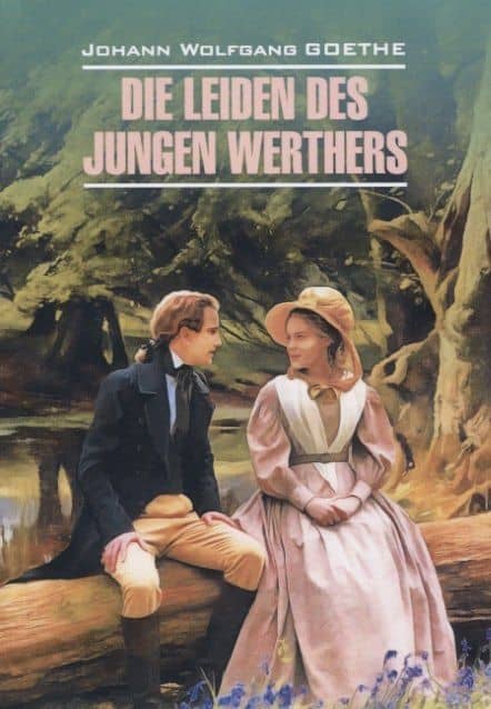 Die Leiden des jungen Wertthers Gedichte Страдания юного Вертера: Книга для чтения на немецком языке