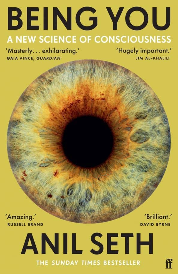 Being You. A New Science of Consciousness