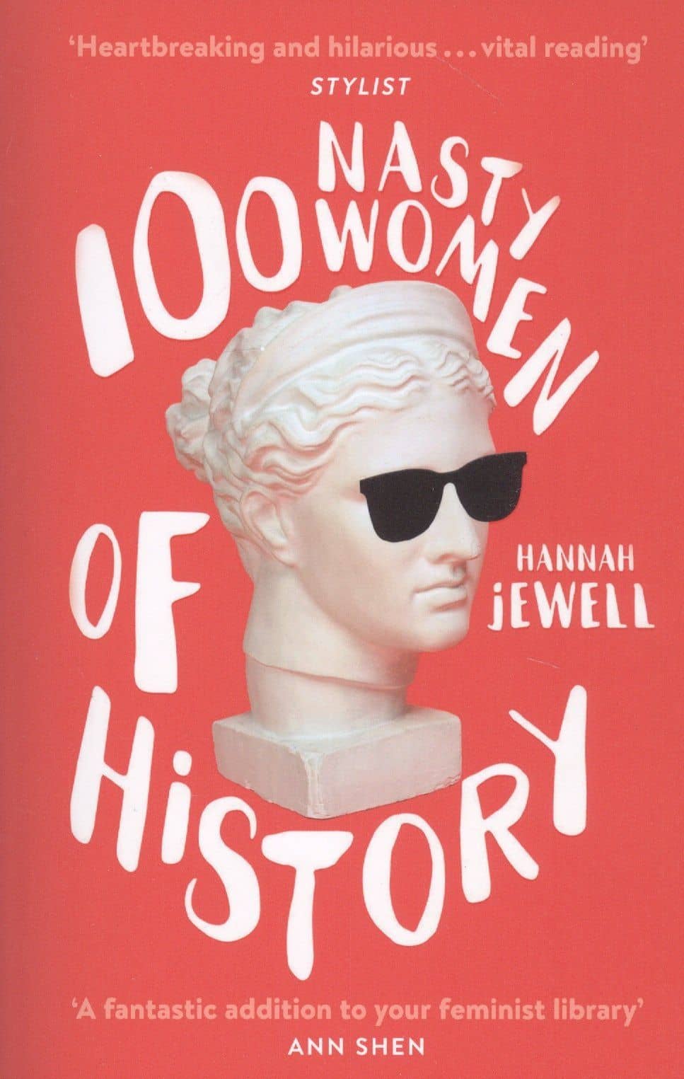 100 Nasty Women of History