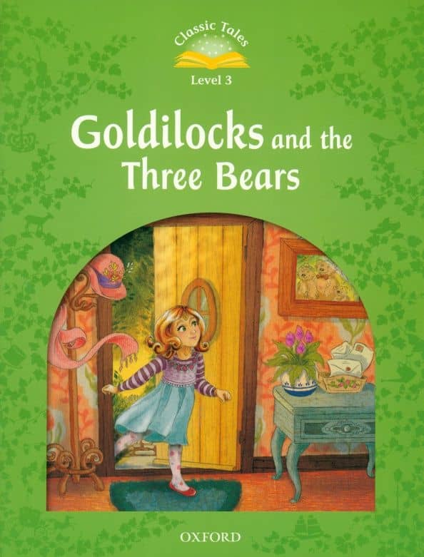 Goldilocks and the Three Bears. Level 3