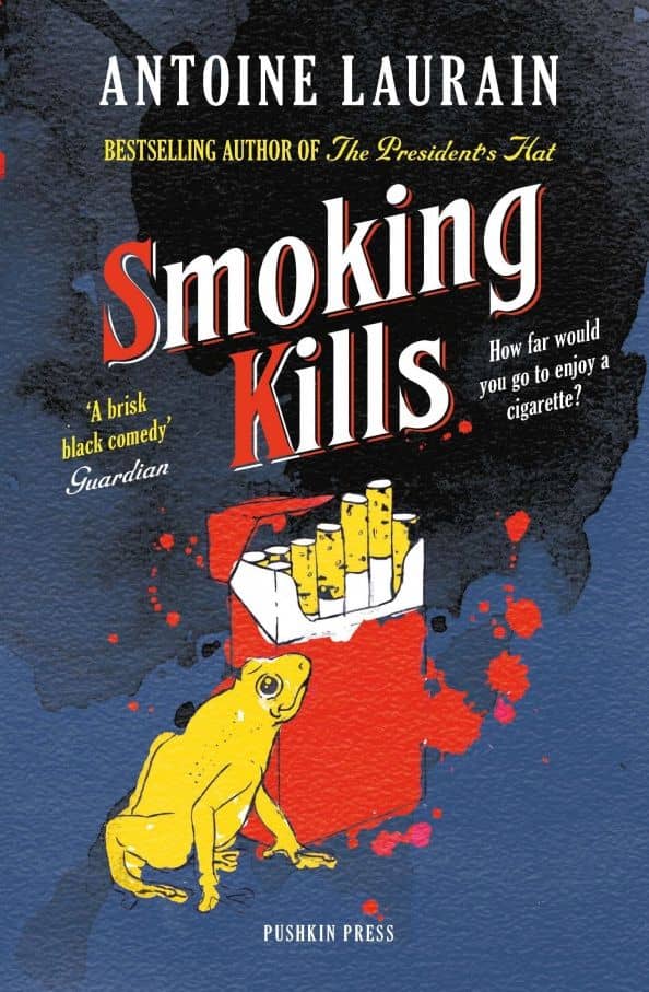 Smoking Kills — Antoine Laurain