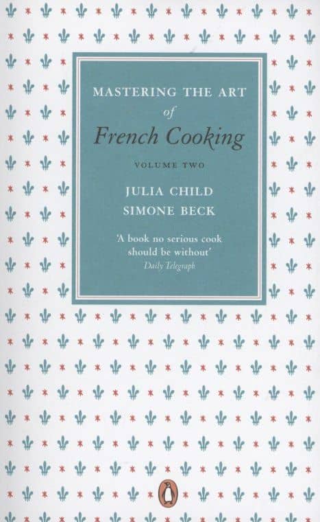 Mastering the Art of French Cooking, Volume two
