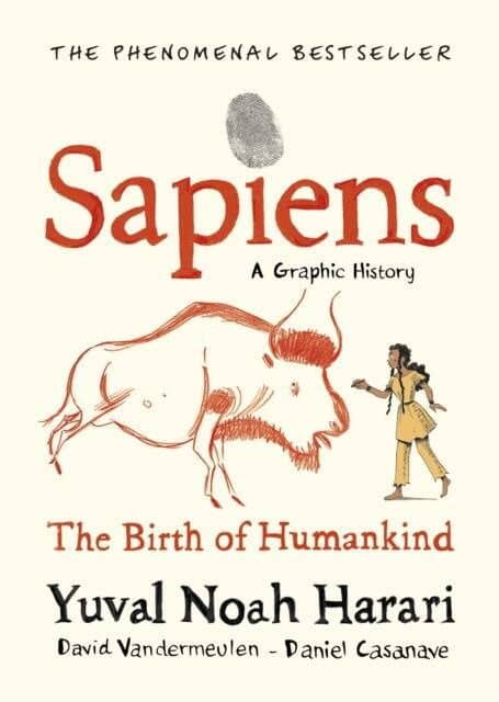 Sapiens A Graphic History Volume 1 (Y.N.Harari) Sapiens. Графическая история. Часть 1. Рождение человечества (Ю.Н.Харари) / Книги на английском языке — Yuval Noah Harari