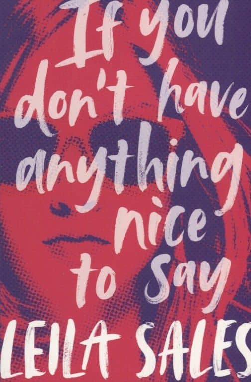 If You Don't Have Anything Nice to Say