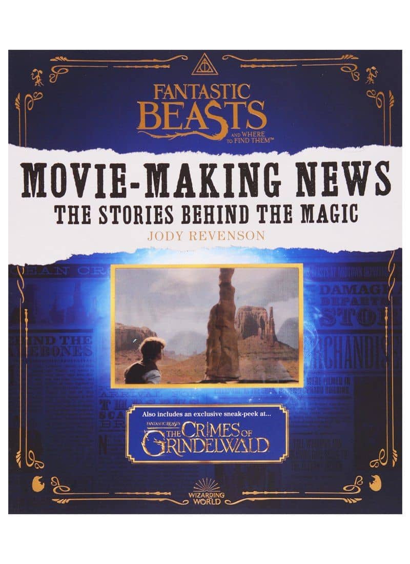 Fantastic Beasts and Where to Find Them: Movie-Making News: The Stories Behind the Magic