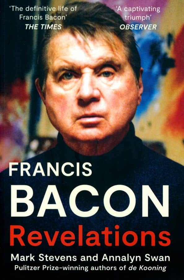 Francis Bacon. Revelations — Annalyn Swan