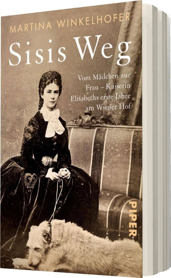 Sisis Weg. Vom Mädchen zur Frau – Kaiserin Elisabeths erste Jahre am Wiener Hof — Martina Winkelhofer (2)