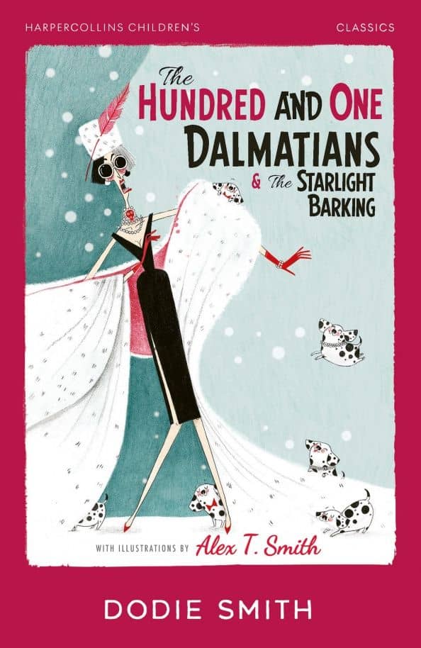 The Hundred and One Dalmatians & The Starlight Barking — Dodie Smith
