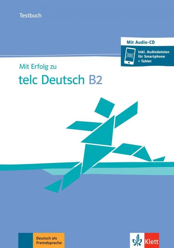 Mit Erfolg zu telc Deutsch B2. Testbuch + online (+CD)