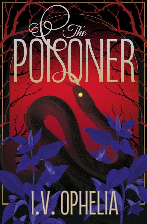 The Poisoner — I. V. Ophelia