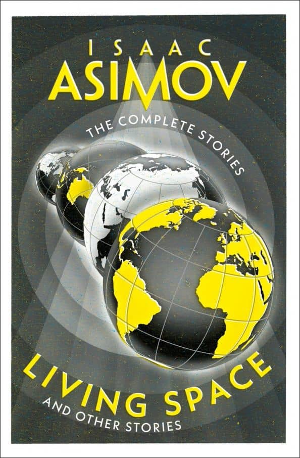 Living Space. And Other Stories — Isaac Asimov
