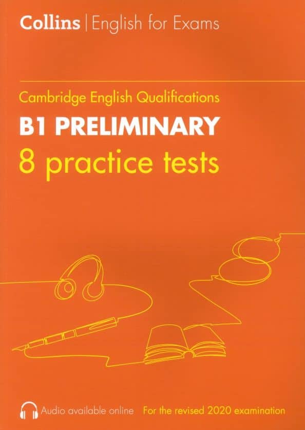 Cambridge English Qualification. Practice Tests for B1 Preliminary. PET. 8 Practice Tests