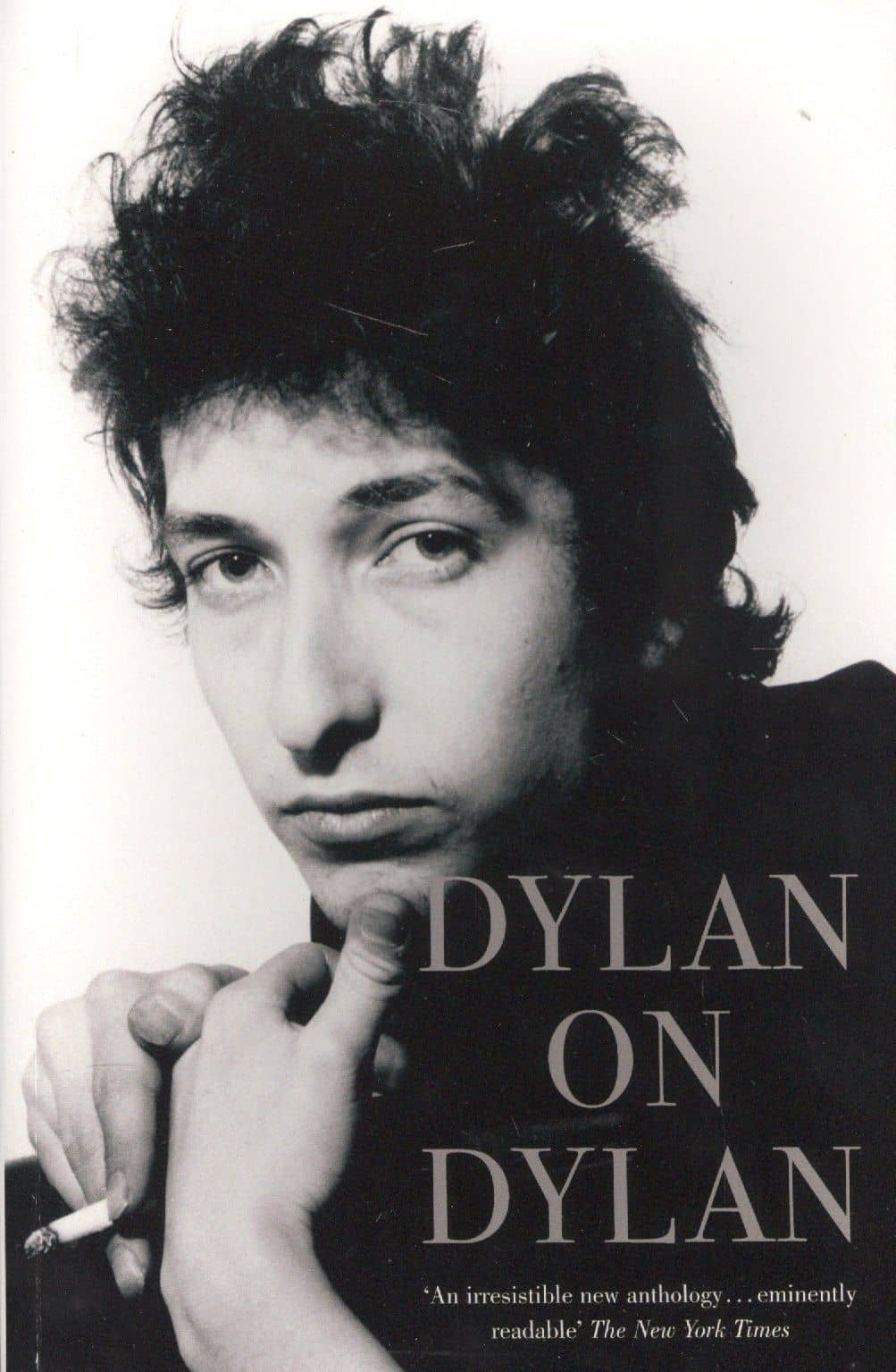Dylan on Dylan. The Essential Interviews