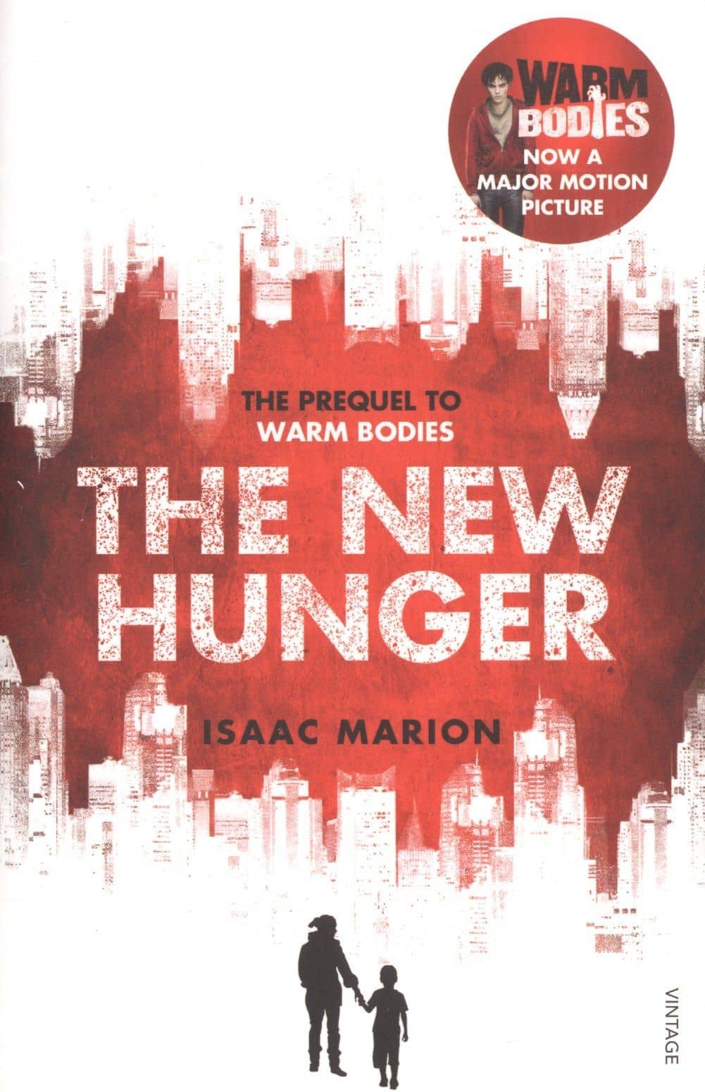 The New Hunger — Isaac Marion