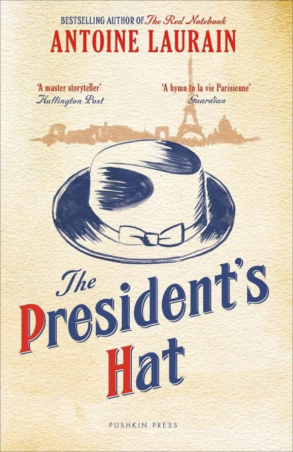 The President's Hat — Antoine Laurain