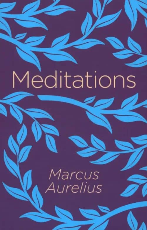 Meditations — Aurelius Marcus
