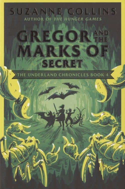 Gregor and the Marks of Secret — Сьюзен Коллинз