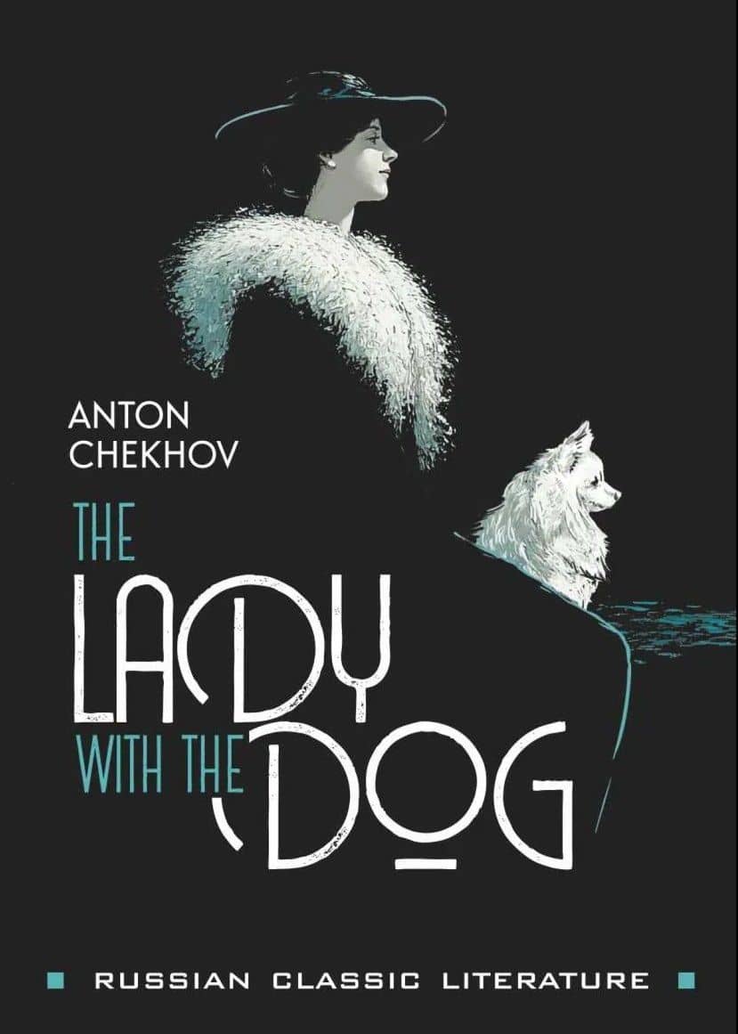 The Lady with the Dog / Дама с собачкой и другие рассказы — Антон Павлович Чехов