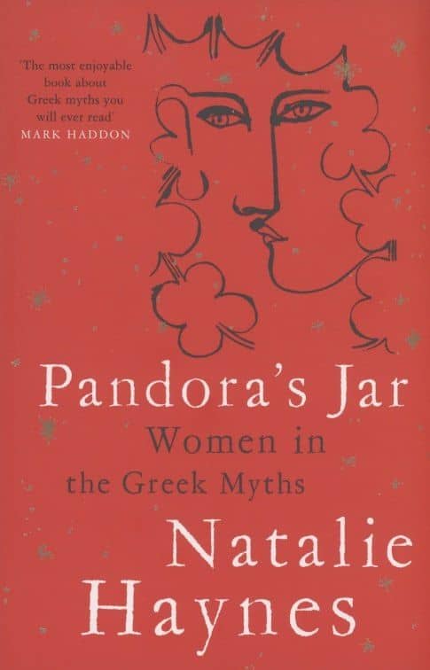 Pandoras Jar : Women in the Greek Myths