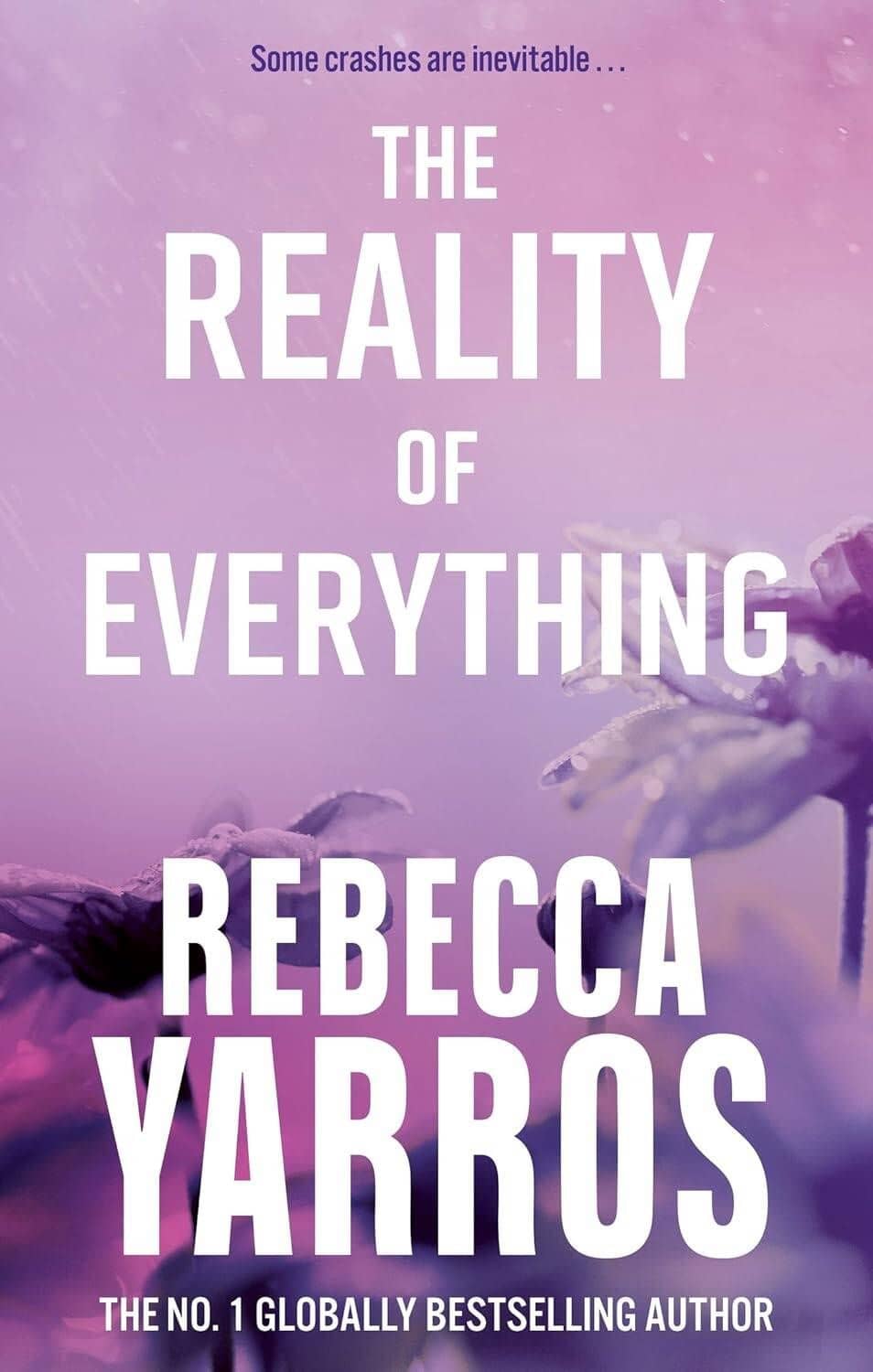 The Reality of Everything — Ребекка Яррос