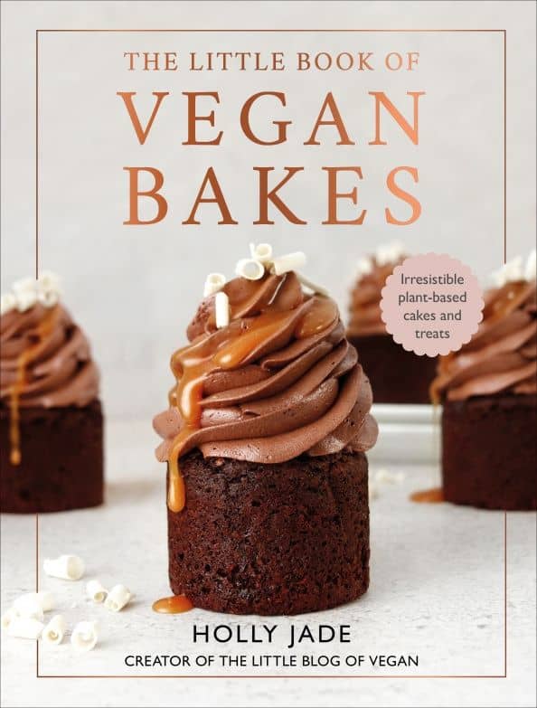 Little Book of Vegan Bakes. Irresistible plant-based cakes and treats — Holly Jade