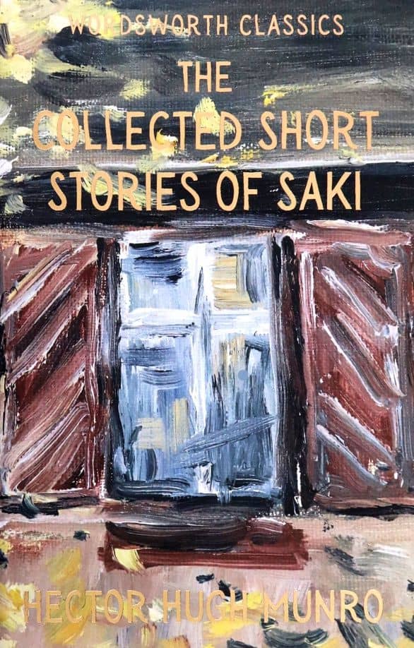 The Collected Short Stories of Saki — Hector Hugh Munro