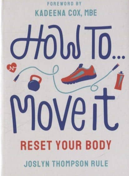 How To Move It: Reset Your Body