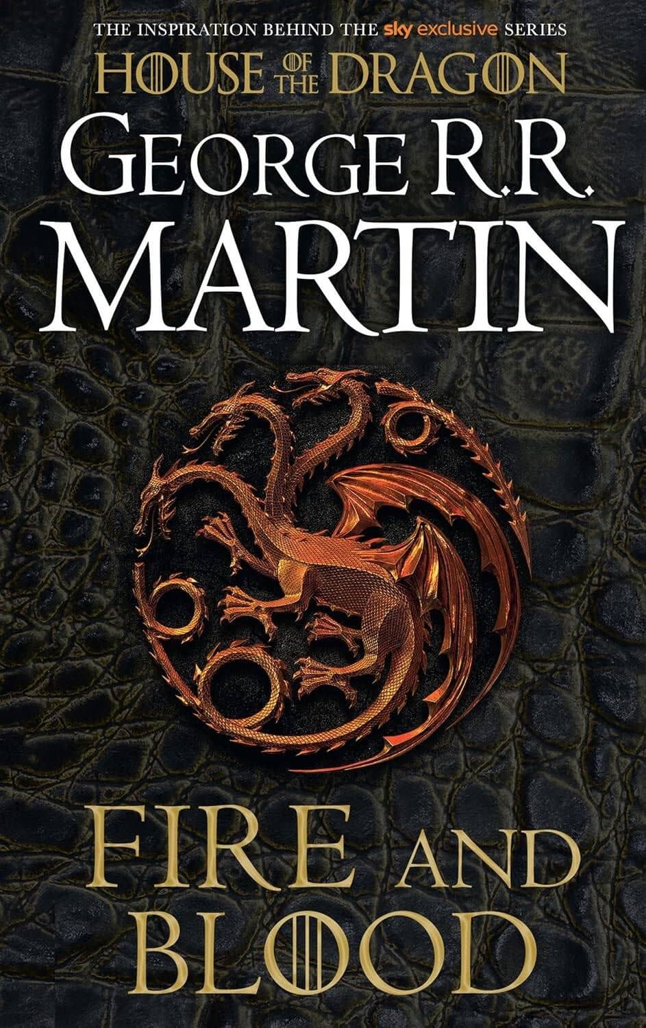 Fire & Blood — George R. R. Martin