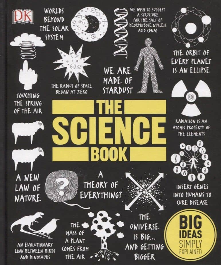 The Science Book. Big Ideas Simply Explained